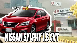 NISSAN Sylphy 18 CVT  LEAR Philippines Corp Executive mid size Sedan [upl. by Menell538]