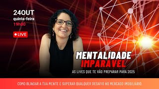 Mentalidade Imparável Como Blindar a Tua Mente e Superar Qualquer Desafio no Mercado Imobiliário [upl. by Eiramyelhsa]