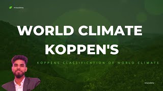 World Climate according to koppens classification [upl. by Pineda65]