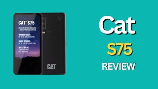 Cat S75 Review Tough and Reliable Mobile Companion [upl. by Yaya]