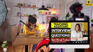 Teaching Assistant Interview Questions and Answers  Popular Teaching Assistant Interview Questions [upl. by Adroj160]