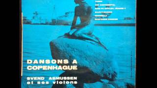 SVEND ASMUSSEN et ses Violons  Rhapsodie Danoise [upl. by Salvay]