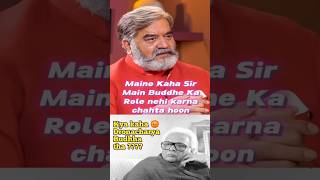 Main Budhhe ka role nehi karunga🤣🤣🤣 Must watch video shorts trending viral [upl. by Aitnas508]