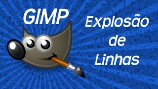 Tutorial Gimp  Video aula 17  Explosão de linhas [upl. by Hafinah643]