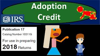 Adoption Tax Credit 2018 [upl. by Bigner]