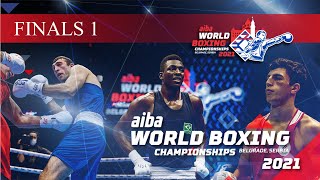 Finals 1  2021 AIBA Mens World Boxing Championships  Belgrade Serbia [upl. by Aneahs602]