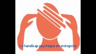 Le handicap psychique en entreprise [upl. by Nils]