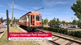 Ride the Calgary Heritage Park Streetcar With Bonus Ride to the Carbarn [upl. by Lemhaj]