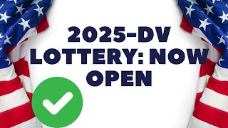 2025 DV Lottery Now OPEN OFFICIAL Diversity Visa WEBSITE✅ [upl. by Marks963]