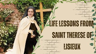 Saint Therese Of Lisieux  Life Lessons From The Saints [upl. by Anoirb]