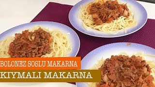 BOLONEZ SOSLU MAKARNA KIYMALI MAKARNA ÖZLEM ÖZTÜRK İLE SÜTLÜ MUTFAK [upl. by Gnil404]