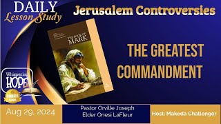 The Greatest Commandment  Daily Sabbath School Lesson 9  Quarter 3 2024 [upl. by Marder]