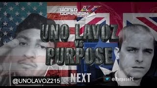 KOTD  Rap Battle  Uno Lavoz vs Purpose  WD4 [upl. by Nauqyaj67]