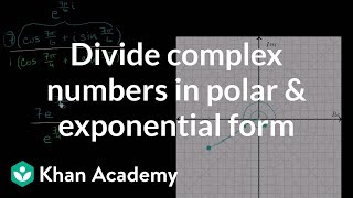 Dividing complex numbers in polar and exponential form  Precalculus  Khan Academy [upl. by Ainirtak]