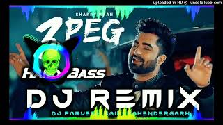 3 Peg Dj Remix Hard Bass  Sharry Mann  Letest Punjabi Song 2024 Dj Remix  Daru Song Remix [upl. by Nael]