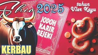 Shio KERBAU di tahun 2025  Peruntungan di tahun ULAR KAYU  2025 [upl. by Donelle]