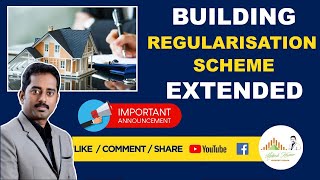 Building regularisation schemeunapproved buildingRegularisation date Extended Realestate in tamil [upl. by Yrdnal42]