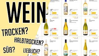 WEIN Was bedeutet trocken halbtrocken lieblich süß Feinherb amp Mild [upl. by Nilyak185]