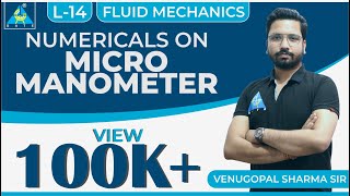 Fluid Mechanics  Module 2  Numericals on Micro Manometer Lecture 14 [upl. by Nahc866]