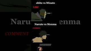 obito vs minato and Naruto vs menmaviral trending naruto anime reel [upl. by Torp]