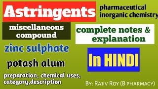 Astringents zinc sulphate potash alum। pharmaceutical inorganic chemistry। in HINDI [upl. by Latsyrhk]