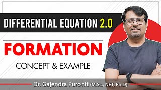 Differential Equation  Formation Of Differential Equation  Concept amp Example By GP Sir [upl. by Valery]