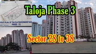 Taloja Phase 3  New City Map Layout  Sector 28 to 38 New Update  Taloja panchanand nagar  Cidco [upl. by Marr]