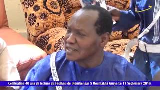 Célébration 40 ans de lecture du Foulkou de Diourbel par S Mountakha Gueye Le 17 Septembre 2018 02 [upl. by Llerdnod834]