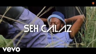 Seh Calaz  Kwatinobva Official Video [upl. by Lamoree509]