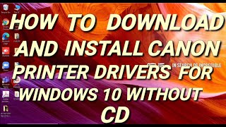 How to Download and Install Canon Printer Drivers for Windows 10 [upl. by Rma]