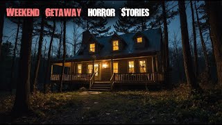 3 Scary TRUE Weekend Getaway Horror Stories [upl. by Brunhild]