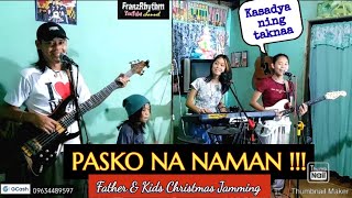 ANG PASKO AY SUMAPIT  KASADYA NING TAKNAA  TagalogBisayan version  FRANZRhythm [upl. by Llevron]