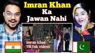 Indian Reaction On Imran khan tik tok videos 😎  PTI IMRAN KHAN [upl. by Mercorr]