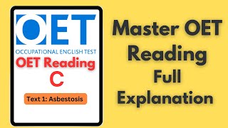 OET Reading Part C Mastering the Asbestosis Text with Full Explanation [upl. by Ahsek]