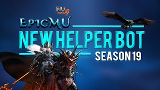 EpicMU  NEW HELPER BOT SEASON 19  AUTO RESET [upl. by Brinson]