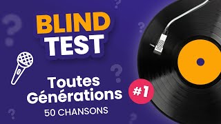 BLIND TEST  Toutes Générations  50 Chansons  Quiz Musical [upl. by Nyrhtak383]