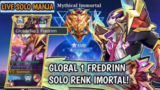 LIVE Top Global 1 Fredrinn Solo Renk Mythic Immortal ke 36 [upl. by Lucila178]