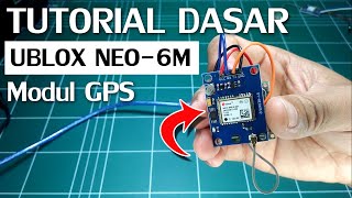 🛑 Tutorial Dasar Modul GPS Ublox Neo6m  Arduino Project [upl. by Zysk]