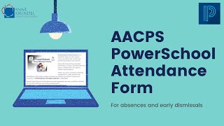 AACPS PowerSchool Attendance Form [upl. by Aleydis339]