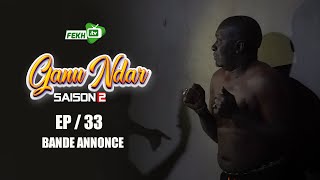 GANU NDAR SAISON 2 NIANKOU AK MANOUMBÃ‰ EPISODE 33 bande annonce [upl. by Ahidam]