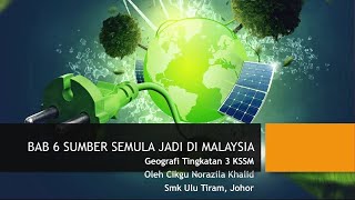 Nota Geografi Tingkatan 3 KSSM Bab 6 Sumber Semula Jadi di Malaysia [upl. by Llebanna]