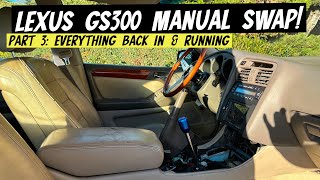 GS300 Manual Swap Part 3 It finally drives [upl. by Lazos301]