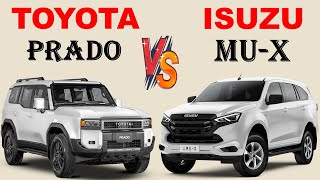 ALL NEW Toyota Land cruiser PRADO Vs Isuzu MUX  Which one is better [upl. by Bengt]