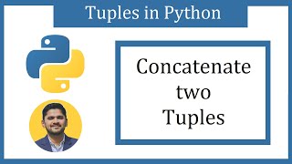 How to Concatenate two Python Tuples  Amit Thinks [upl. by Stormy]