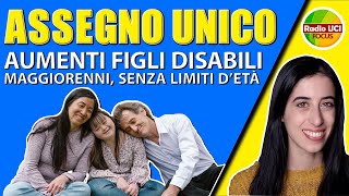 📈 AUMENTO Assegno Unico  figli disabili maggiorenni e senza limiti di età [upl. by Vitia]