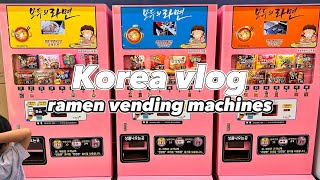 korea vlog 🇰🇷 ramen vending machine 🍜 unlimited ramen topping 😳 cvs no employee [upl. by Pansy]