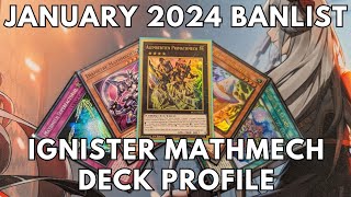 Competitive Ignister Mathmech deck profile post January 2024 banlist TCG Yugioh [upl. by Solokin]