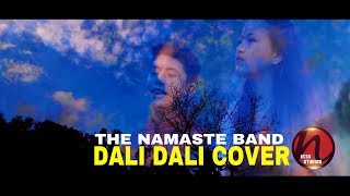 Dali dali cover by Namgyel Tamang amp Apekshya Rai The Namaste BandOriginal by Sadhana Saragam [upl. by Htebesile]