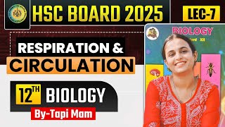 08 Respiration amp Circulation  L  7  Class12th HSC  🧠Target Batch 2024 🌟 Tapi Miss [upl. by Isborne]