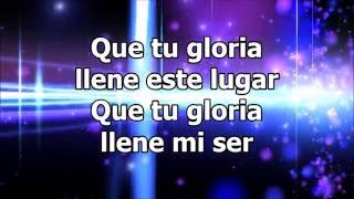 Que tu Gloria Grupo inspiracion con letra [upl. by Erasmo]